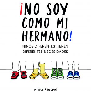 ¡No soy como mi hermano! Niños diferentes tienen diferentes necesidades.